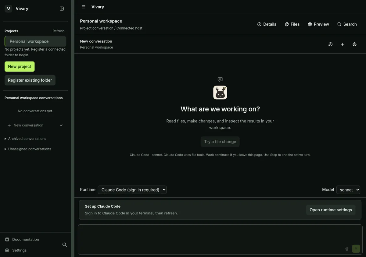 The Vivary window: a project list and conversations in a sidebar, an empty chat headed “What are we working on?”, and a notice asking you to sign in to Claude Code.